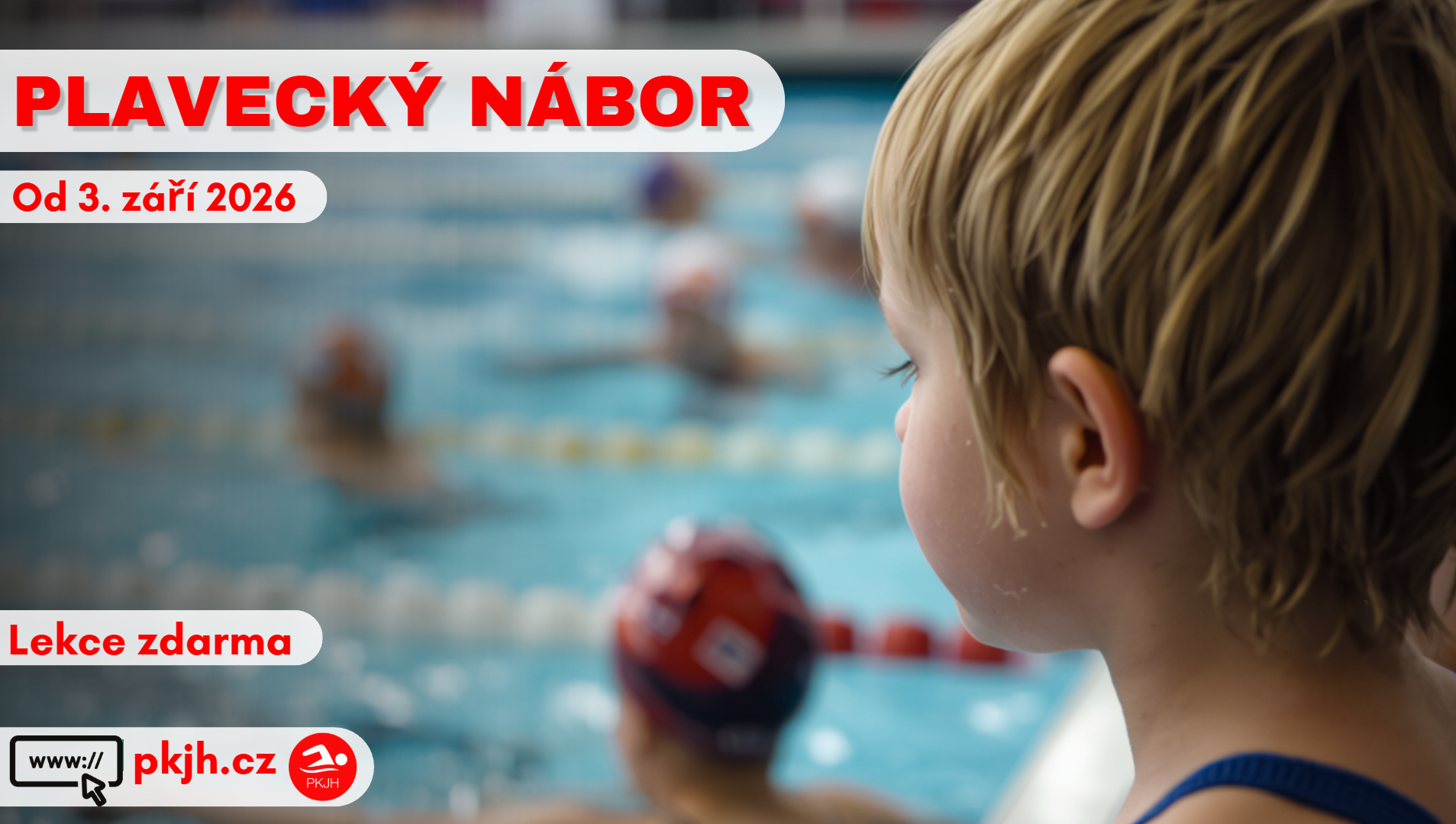 🏊♂️ PLAVECKÝ NÁBOR PKJH OD 3. ZÁŘÍ 2026 🏊♀️